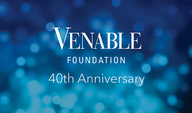 Venable Foundation 40th Anniversary