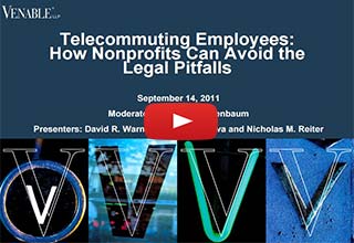   Telecommuting Employees: How Nonprofits Can Avoid the Legal Pitfalls