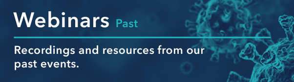 Webinars Past: Recordings and resources from our past events