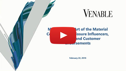 Social Media Influencers - A Complimentary Advertising Law Webcast