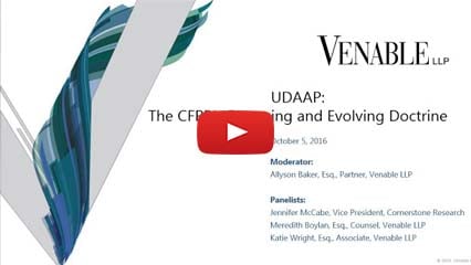 UDAAP: The CFPB’s Emerging and Evolving Doctrine